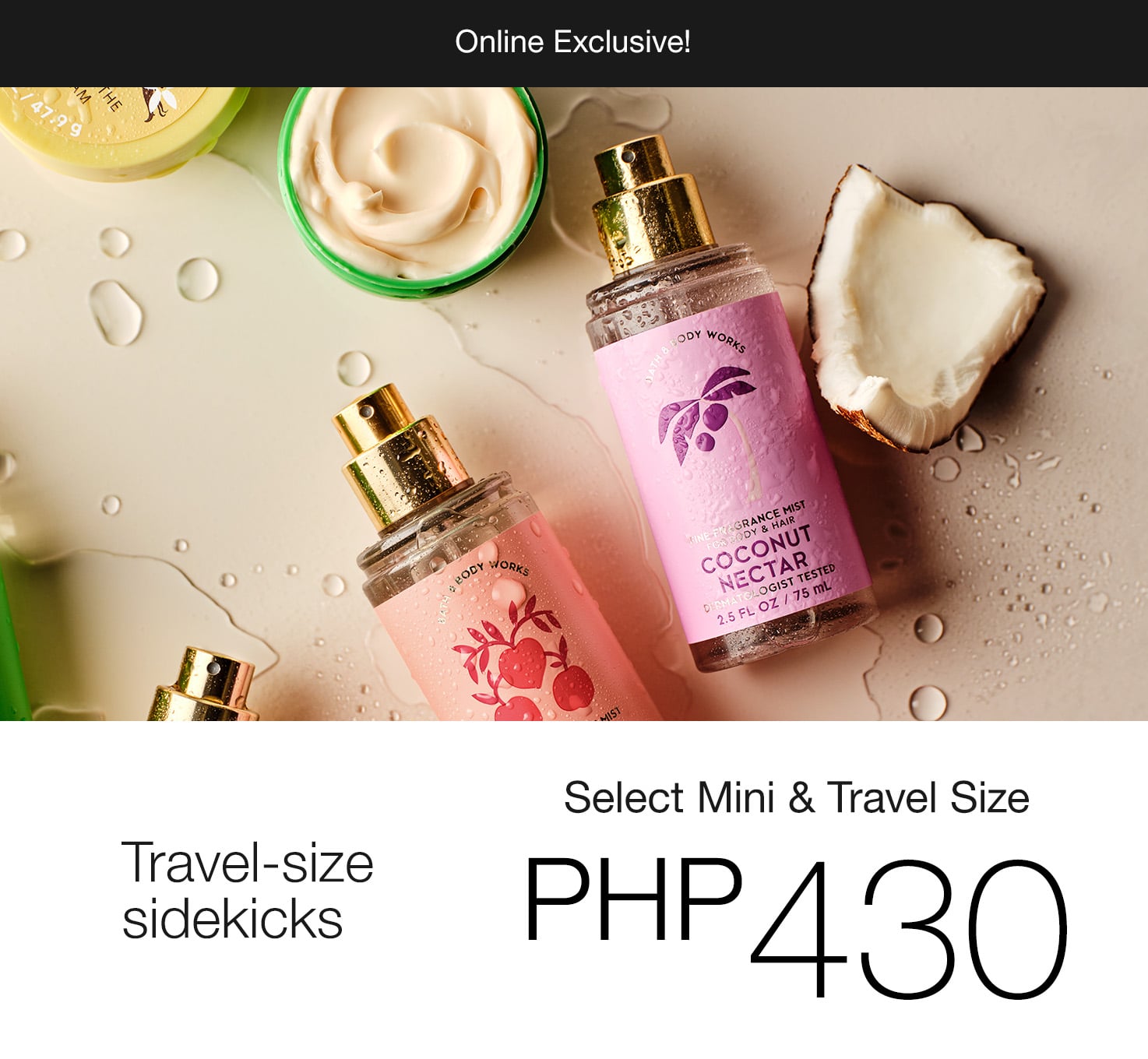 Mini & Travel Size, Buy 1 for ₱430